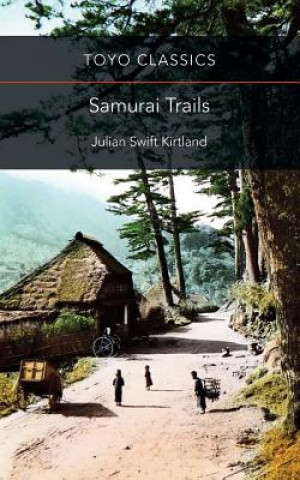 Książka Samurai Trails LUCIAN SWI KIRTLAND