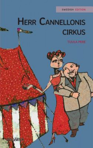 Kniha Herr Cannellonis cirkus TUULA PERE