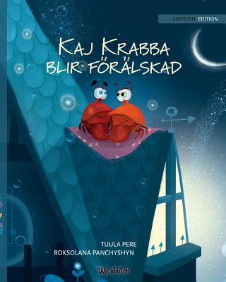 Kniha Kaj Krabba blir foeralskad Tuula Pere