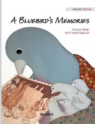 Buch Bluebird's Memories Tuula Pere