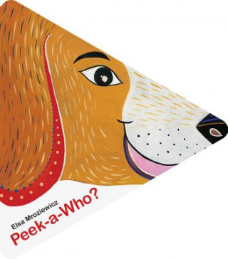 Book Peek-a-Who? Elsa Mroziewicz