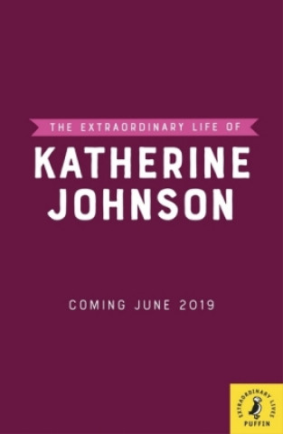 Książka Extraordinary Life of Katherine Johnson Puffin