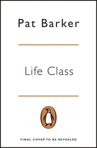 Knjiga Life Class Pat Barker