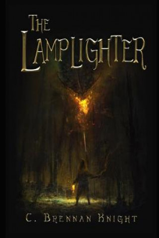 Livre The Lamplighter C Brennan Knight