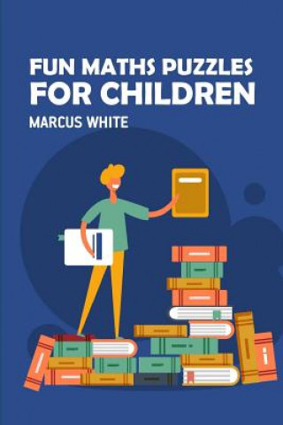 Книга Fun Maths Puzzles For Children Marcus White
