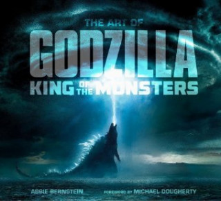Knjiga Art of Godzilla: King of the Monsters Abbie Bernstein