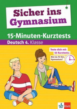 Carte Sicher ins Gymnasium 15-Minuten-Kurztests Deutsch 4. Klasse 