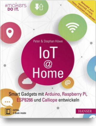 Kniha IoT at Home Peter Hüwe