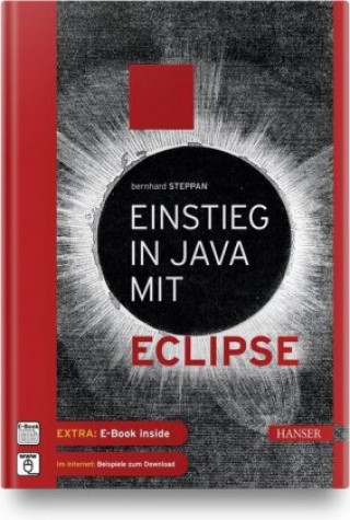 Książka Einstieg in Java mit Eclipse Bernhard Steppan