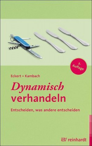 Kniha Dynamisch verhandeln Hartwig Eckert