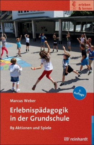 Kniha Erlebnispädagogik in der Grundschule Marcus Weber