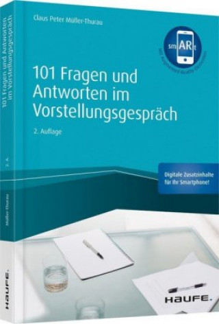Carte 101 Fragen und Antworten im Vorstellungsgespräch Claus Peter Müller-Thurau