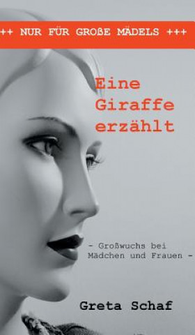Livro Eine Giraffe erzählt Greta Schaf