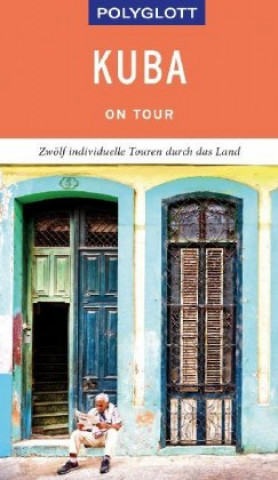 Kniha POLYGLOTT on tour Reiseführer Kuba Martina Miethig