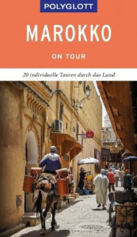Книга POLYGLOTT on tour Reiseführer Marokko Astrid Därr