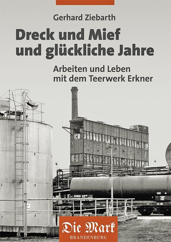 Book Dreck und Mief und glückliche Jahre Gerhard Ziebarth