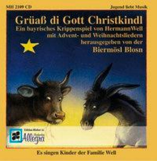 Audio Grüaß di Gott Christkindl. CD Biermösl Blosn