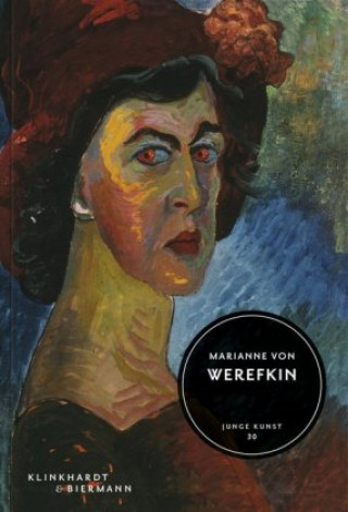 Kniha Marianne von Werefkin Brigitte Salmen