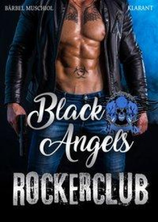 Kniha Black Angels. Rockerclub Bärbel Muschiol