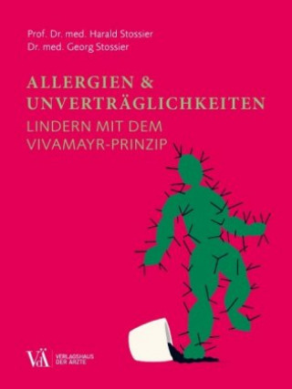 Kniha Allergien & Unverträglichkeiten Harald Stossier