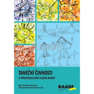 Kniha Taneční činnosti v předškolním vzdělávání Markéta Kubecová