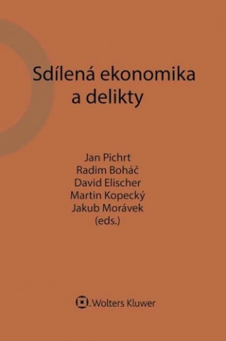 Knjiga Sdílená ekonomika a delikty Jan Pichrt