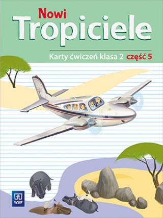 Book Nowi tropiciele 2 Karty ćwiczeń część 5 Burdzińska Agnieszka