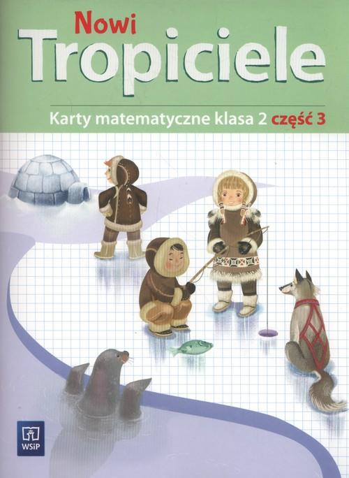 Könyv Nowi tropiciele 2 Karty matematyczne Część 3 Szpakowska Beata