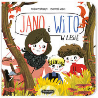 Könyv Jano i Wito W lesie Wołoszyn Wiola
