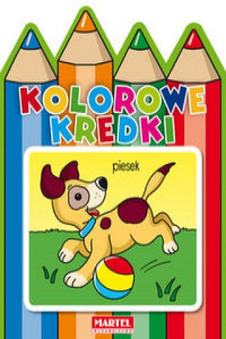 Kniha Kolorowe kredki Piesek 