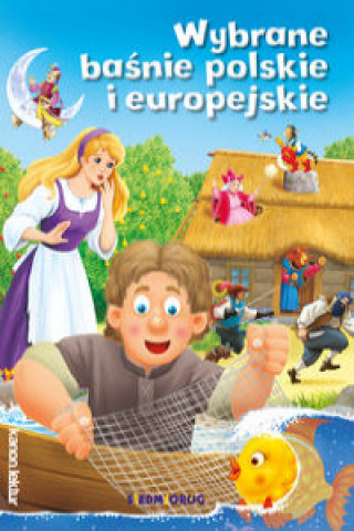 Book Wybrane baśnie polskie i europejskie Michałowska Tamara