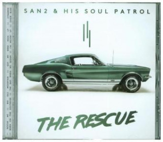 Аудио The Rescue, 1 Audio-CD San2 & His Soul Patrol