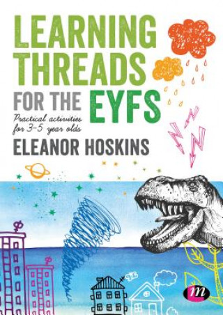 Książka Learning Threads for the EYFS Eleanor Hoskins
