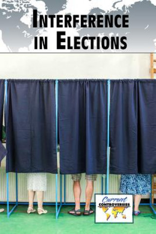 Knjiga Interference in Elections Kristina Lyn Heitkamp
