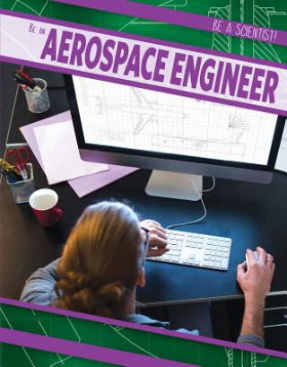 Knjiga Be an Aerospace Engineer Zelda Salt