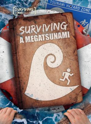 Knjiga Surviving a Megatsunami Madeline Tyler