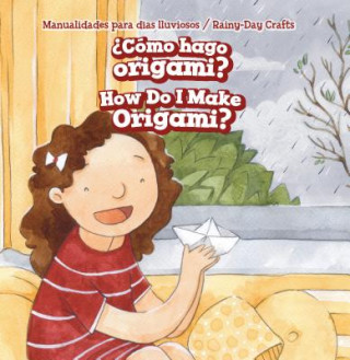 Kniha Como Hago Origami? (How Do I Make Origami?) Elton Jones