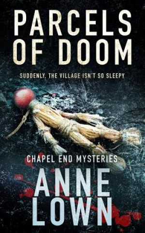 Knjiga Parcels of Doom Anne Lown