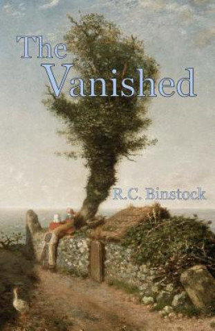 Knjiga The Vanished R C Binstock