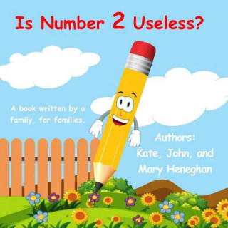 Buch Is Number 2 Useless? Kate Heneghan