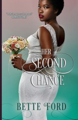 Kniha Her Second Chance Bette Ford