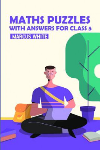 Buch Maths Puzzles With Answers For Class 5 Marcus White
