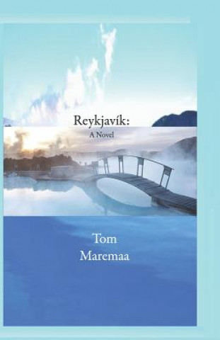 Buch Reykjavik Tom Maremaa