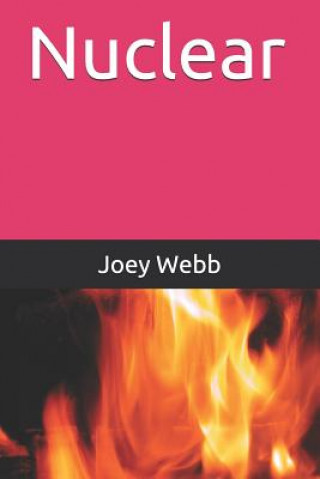 Knjiga Nuclear Joey Webb