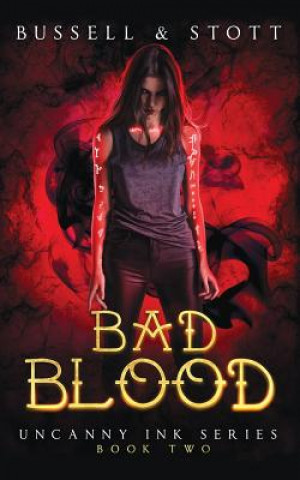 Kniha Bad Blood: An Uncanny Kingdom Urban Fantasy (The Uncanny Ink Series Book 2) M V Stott