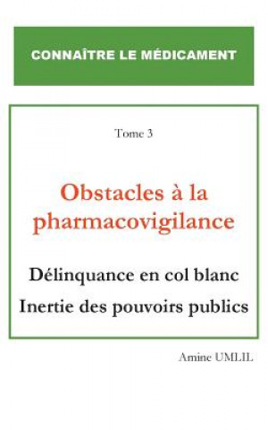 Könyv Obstacles a la pharmacovigilance Amine Umlil