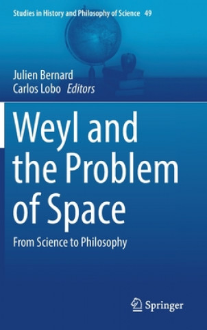 Buch Weyl and the Problem of Space Julien Bernard