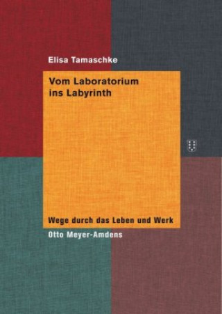 Kniha Vom Laboratorium ins Labyrinth Elisa Tamaschke