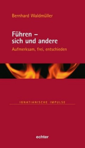 Knjiga Führen - sich und andere Bernhard Waldmüller