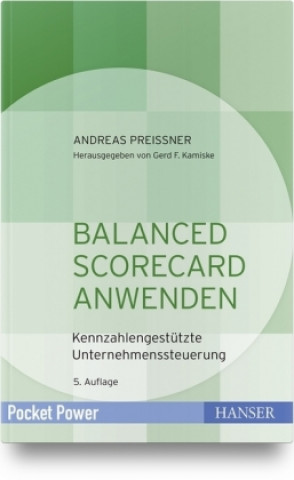 Kniha Balanced Scorecard anwenden Andreas Preißner